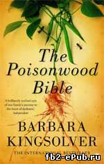 Barbara Kingsolver. The Poisonwood Bible