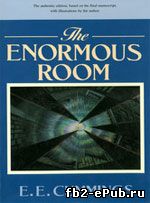 E.E. Cummings. The Enormous Room