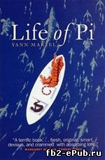 Yann Martel. Life of Pi