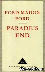 Ford Madox Ford. Parade's End